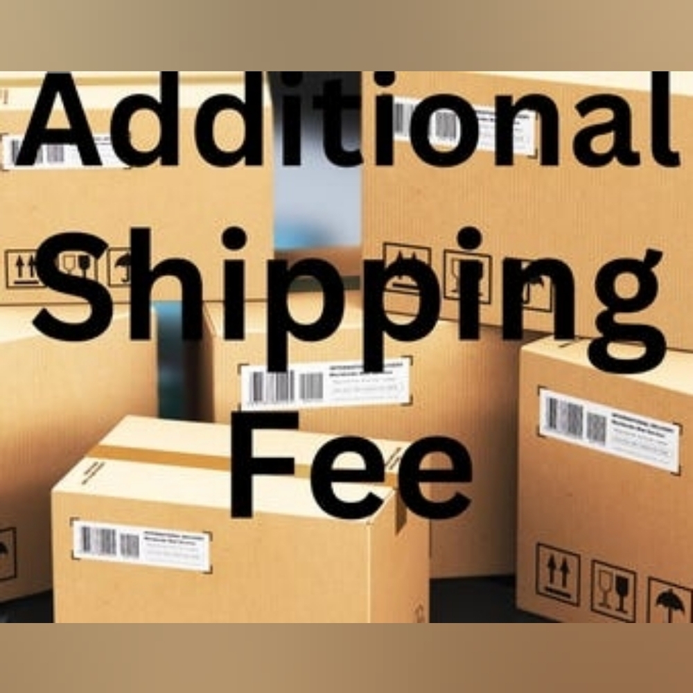 Additional Shipping Fee $5